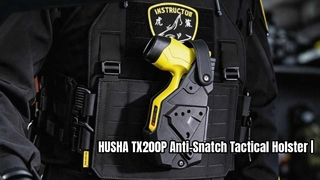 HUSHA Memperkenalkan Sarung Taktis Anti-Snatch Baru untuk TX200P